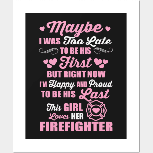 This Girl Loves Her Firefighter Posters and Art